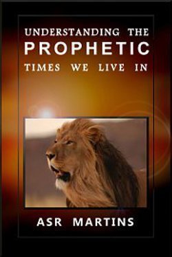 understanding_the_prophetic_times_we_live_in