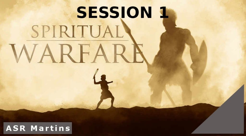 The ASR Martins Spiritual Warfare Course image Session 1