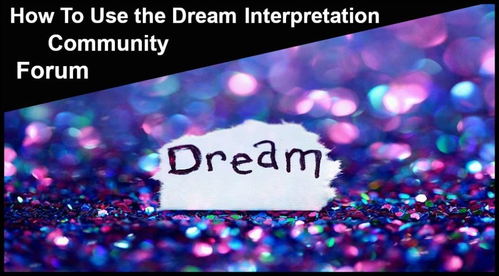 Dream Interpretation Community Forum